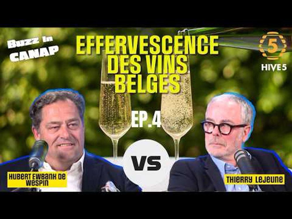 Buzz In Canap EP.4 - L'Effervescence des vins belges