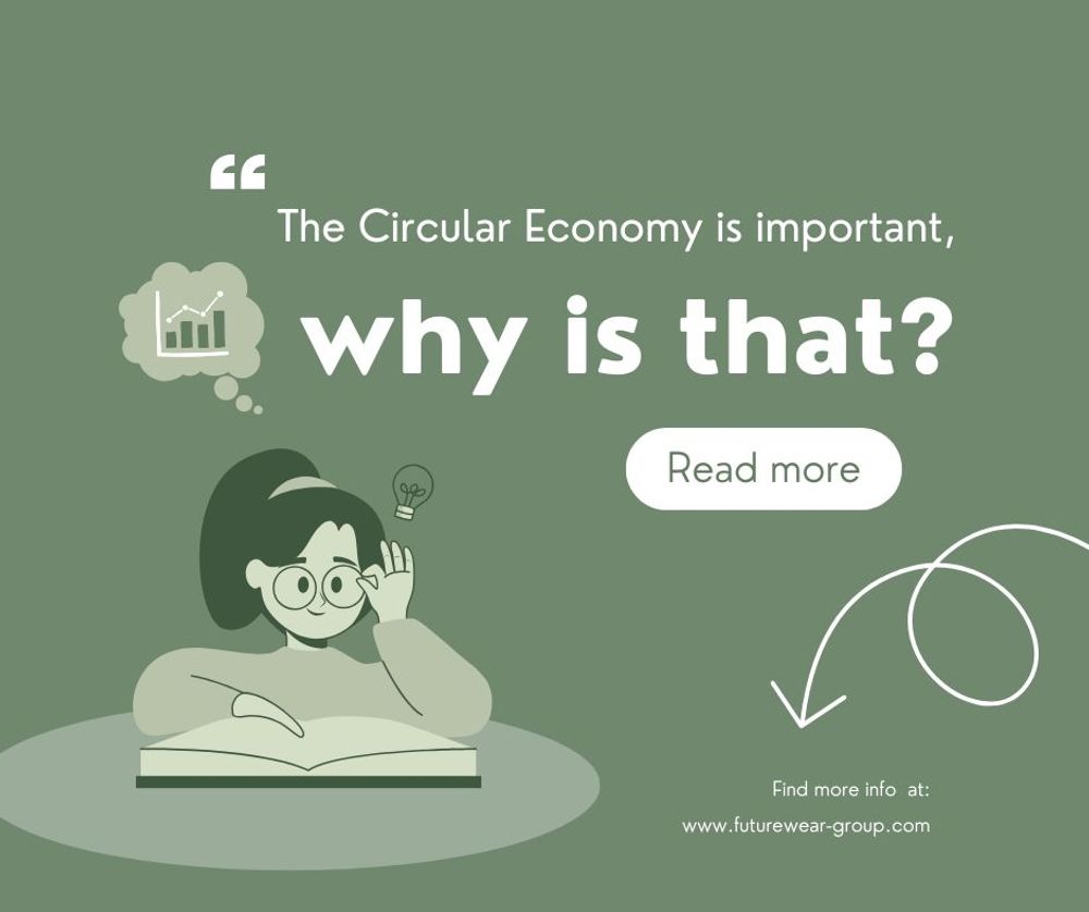 The circular economy and why it's important 

